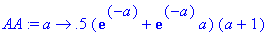 AA := proc (a) options operator, arrow; .5*(exp(-a)...