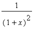 1/((1+x)^2)
