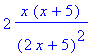 2*x*(x+5)/((2*x+5)^2)