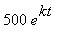 500*e^kt