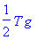 1/2*T*g