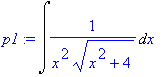 p1 := Int(1/(x^2*sqrt(x^2+4)),x)