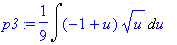 p3 := 1/9*Int((-1+u)*sqrt(u),u)