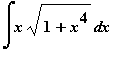 Int(x*sqrt(1+x^4),x)