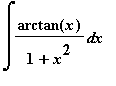 Int(arctan(x)/(1+x^2),x)