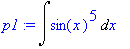 p1 := Int(sin(x)^5,x)