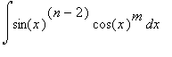 Int(sin(x)^(n-2)*cos(x)^m,x)