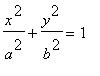 x^2/(a^2)+y^2/(b^2) = 1