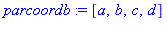 parcoordb := [a, b, c, d]