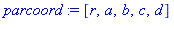parcoord := [r, a, b, c, d]