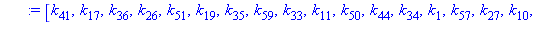 [k[41], k[17], k[36], k[26], k[51], k[19], k[35], k[59], k[33], k[11], k[50], k[44], k[34], k[1], k[57], k[27], k[10], k[60], k[25], k[3], k[2], k[58], k[49], k[43], k[55], k[30], k[37], k[20], k[7], ...