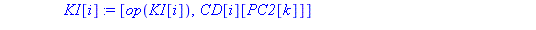 proc (Key::list) local i, k, PC1, PC2, ks, C, D, CD, KPC1, KI; ks := [1, 1, 2, 2, 2, 2, 2, 2, 1, 2, 2, 2, 2, 2, 2, 1]; PC1 := [57, 49, 41, 33, 25, 17, 9, 1, 58, 50, 42, 34, 26, 18, 10, 2, 59, 51, 43, ...