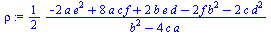 `+`(`/`(`*`(`/`(1, 2), `*`(`+`(`-`(`*`(2, `*`(a, `*`(`^`(e, 2))))), `*`(8, `*`(a, `*`(c, `*`(f)))), `*`(2, `*`(b, `*`(e, `*`(d)))), `-`(`*`(2, `*`(f, `*`(`^`(b, 2))))), `-`(`*`(2, `*`(c, `*`(`^`(d, 2)...