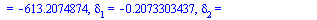 {alpha = -7.000075254, beta = 5.247303265, T[1] = -414.6606875, T[2] = -613.2074874, delta[1] = -.2073303437, delta[2] = -.6132074874}