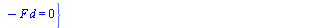 {`+`(O[x], `*`(F, `*`(sin(theta)))) = 0, `+`(O[y], W, `*`(F, `*`(cos(theta)))) = 0, `+`(`*`(`/`(3, 2), `*`(W, `*`(cos(theta)))), `-`(`*`(F, `*`(d)))) = 0}