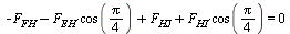 `+`(`-`(F[FH]), `-`(`*`(F[EH], `*`(cos(`+`(`*`(`/`(1, 4), `*`(Pi))))))), F[HJ], `*`(F[HI], `*`(cos(`+`(`*`(`/`(1, 4), `*`(Pi))))))) = 0