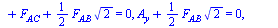[`+`(`-`(135.0), `*`(60, `*`(A[y]))) = 0, `+`(A[y], J[y], `-`(5)) = 0, `+`(A[x], 2) = 0, `+`(A[x], F[AC], `*`(`/`(1, 2), `*`(F[AB], `*`(`^`(2, `/`(1, 2)))))) = 0, `+`(A[y], `*`(`/`(1, 2), `*`(F[AB], `...