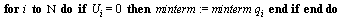 for i to Nu do if U[i] = 0 then `assign`(minterm, `*`(minterm, `*`(q[i]))) end if end do