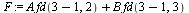 `assign`(F, `+`(`*`(A, `*`(fd(`+`(3, -1), 2))), `*`(B, `*`(fd(`+`(3, -1), 3)))))
