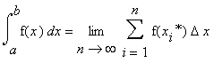 Int(f(x),x = a .. b) = Limit(Sum(f(x[i]^`*`)*Delta*...