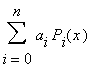 sum(a[i]*P[i](x),i = 0 .. n)