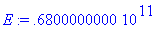 E := .6800000000e11