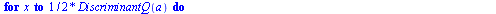 proc (d) local h, x, a, i, m; if `<`(0, d) then for i to d do if type(`/`(`*`(d), `*`(`^`(i, 2))), integer) = true then `assign`(a, `/`(`*`(d), `*`(`^`(i, 2)))) end if end do end if; if `<`(d, 0) then...