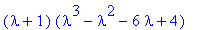 (lambda+1)*(lambda^3-lambda^2-6*lambda+4)