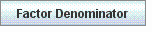 Factor Denominator