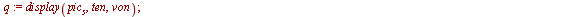`assign`(T, NULL); -1; for s to 22 do `assign`(q, display(pic[s], ten, von)); `assign`(T, T, q) end do; -1; display([T], scaling = constrained, insequence = true, view = [-8 .. 12, -8 .. 8], title = 