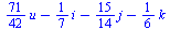 `+`(`*`(`/`(71, 42), `*`(u)), `-`(`*`(`/`(1, 7), `*`(i))), `-`(`*`(`/`(15, 14), `*`(j))), `-`(`*`(`/`(1, 6), `*`(k))))