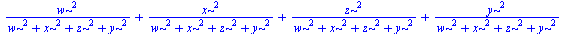 `+`(`/`(`*`(`^`(w, 2)), `*`(`+`(`*`(`^`(w, 2)), `*`(`^`(x, 2)), `*`(`^`(z, 2)), `*`(`^`(y, 2))))), `/`(`*`(`^`(x, 2)), `*`(`+`(`*`(`^`(w, 2)), `*`(`^`(x, 2)), `*`(`^`(z, 2)), `*`(`^`(y, 2))))), `/`(`*...