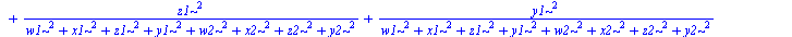 `+`(`/`(`*`(`^`(w1, 2)), `*`(`+`(`*`(`^`(w1, 2)), `*`(`^`(x1, 2)), `*`(`^`(z1, 2)), `*`(`^`(y1, 2)), `*`(`^`(w2, 2)), `*`(`^`(x2, 2)), `*`(`^`(z2, 2)), `*`(`^`(y2, 2))))), `/`(`*`(`^`(x1, 2)), `*`(`+`...