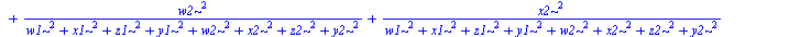 `+`(`/`(`*`(`^`(w1, 2)), `*`(`+`(`*`(`^`(w1, 2)), `*`(`^`(x1, 2)), `*`(`^`(z1, 2)), `*`(`^`(y1, 2)), `*`(`^`(w2, 2)), `*`(`^`(x2, 2)), `*`(`^`(z2, 2)), `*`(`^`(y2, 2))))), `/`(`*`(`^`(x1, 2)), `*`(`+`...