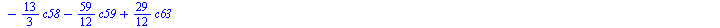 `+`(`*`(`/`(65, 24), `*`(c0)), `*`(`/`(7, 3), `*`(c2)), `-`(`*`(`/`(11, 8), `*`(c3))), `*`(`/`(23, 12), `*`(c4)), `-`(`*`(`/`(115, 24), `*`(c6))), `*`(`/`(41, 24), `*`(c8)), `*`(`/`(41, 12), `*`(c11))...