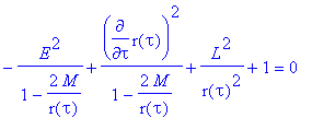 -E^2/(1-2*M/r(tau))+diff(r(tau),tau)^2/(1-2*M/r(tau...