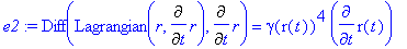 e2 := Diff(Lagrangian(r,Diff(r,t)),Diff(r,t)) = gam...