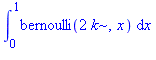 int(bernoulli(2*k, x), x = 0 .. 1)