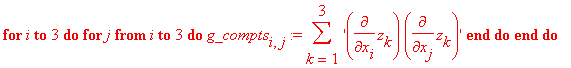 for i to 3 do for j from i to 3 do g_compts[i,j] :=...