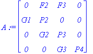 A := matrix([[0, F2, F3, 0], [G1, P2, 0, 0], [0, G2...