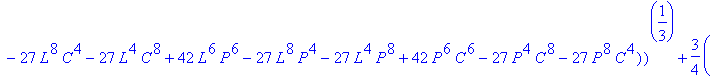-1/3*(-27*L^4*C^2-27*L^2*C^4+54*P^2*L^2*C^2-27*L^4*...