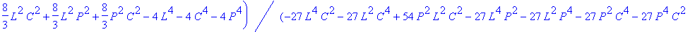 -1/3*(-27*L^4*C^2-27*L^2*C^4+54*P^2*L^2*C^2-27*L^4*...