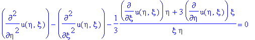 diff(u(eta,xi),`$`(eta,2))-diff(u(eta,xi),`$`(xi,2))-1/3*(diff(u(eta,xi),xi)*eta+3*diff(u(eta,xi),eta)*xi)/xi/eta = 0