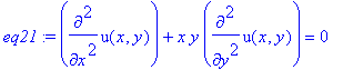 eq21 := diff(u(x,y),`$`(x,2))+x*y*diff(u(x,y),`$`(y,2)) = 0