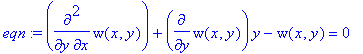 eqn := diff(w(x,y),x,y)+diff(w(x,y),y)*y-w(x,y) = 0