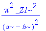 Pi^2/(a-b)^2*_Z1^2