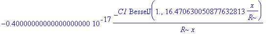 -.40000000000000000000e-17*_C1*BesselJ(1.,16.470630050877632813/R*x)/R/x