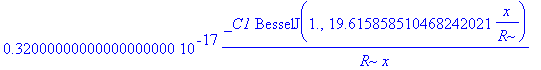 .32000000000000000000e-17*_C1*BesselJ(1.,19.615858510468242021/R*x)/R/x