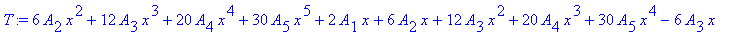 T := 6*A[2]*x^2+12*A[3]*x^3+20*A[4]*x^4+30*A[5]*x^5+2*A[1]*x+6*A[2]*x+12*A[3]*x^2+20*A[4]*x^3+30*A[5]*x^4-6*A[3]*x-12*A[4]*x^2-20*A[5]*x^3+lambda*x*A[0]+lambda*A[1]*x^2-lambda*A[1]*x+lambda*A[2]*x^3-la...