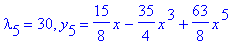 lambda[5] = 30, y[5] = 15/8*x-35/4*x^3+63/8*x^5